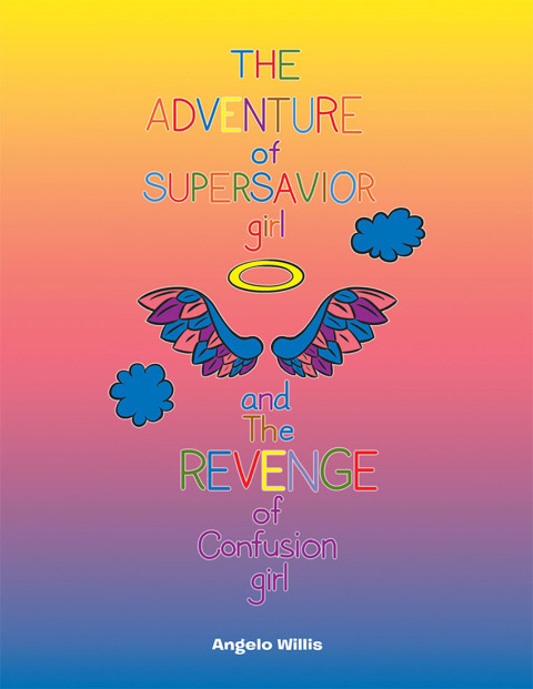 Cover image for book The Adventure of Super Savior Girl and the Revenge of Confusion Girl