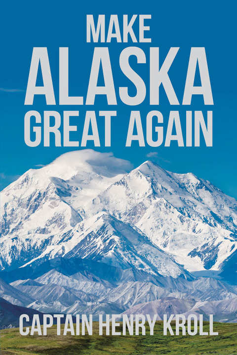 Cover image for book Make Alaska Great Again