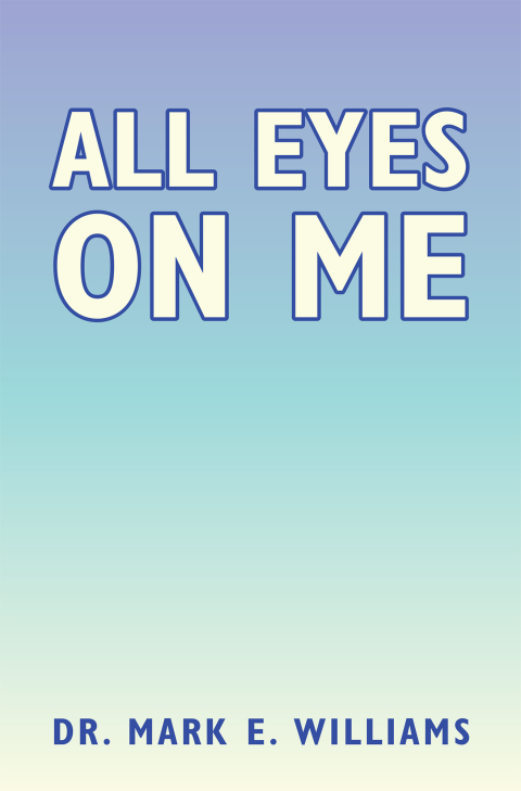 Cover image for book All Eyes on Me
