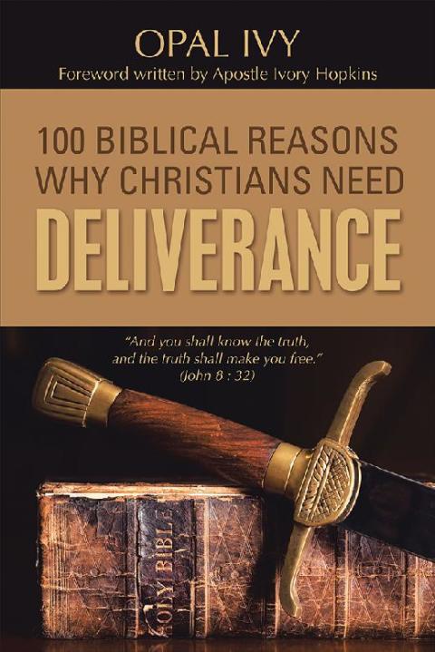 Cover image for book 100 Biblical Reasons Why Christians Need Deliverance