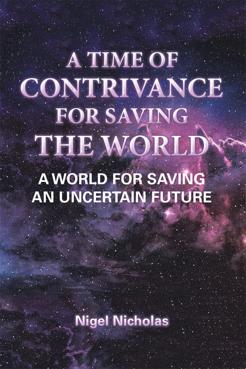Cover image for book A Time of Contrivance for Saving the World