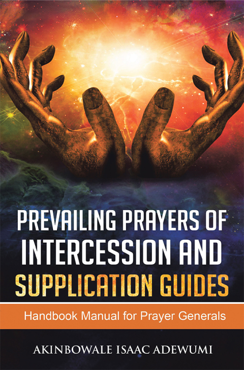 Cover image for book Prevailing Prayers of Intercession and Supplication
