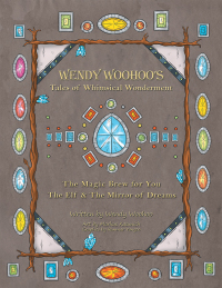 Cover image: Wendy Woohoo's Tales of Whimsical Wonderment 9781796075892