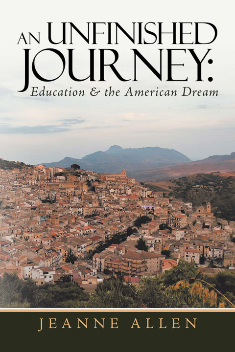 Cover image for book An Unfinished Journey: Education & the American Dream