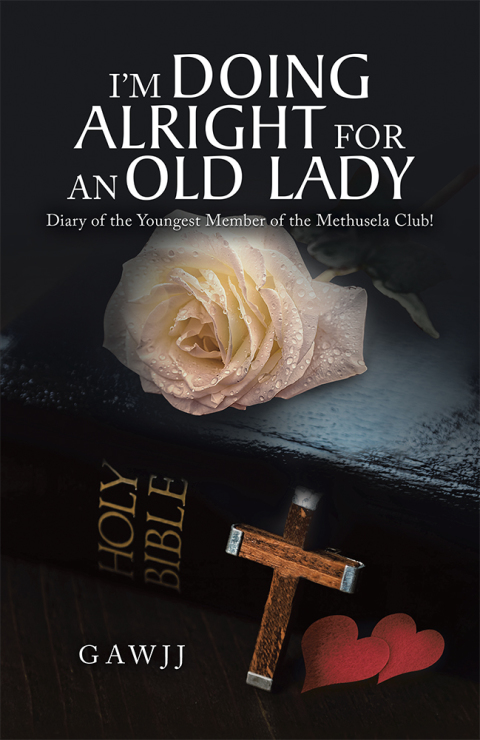 Cover image for book I’m Doing Alright for an Old Lady