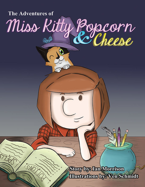 Cover image for book The Adventures of Miss Kitty Popcorn & Cheese