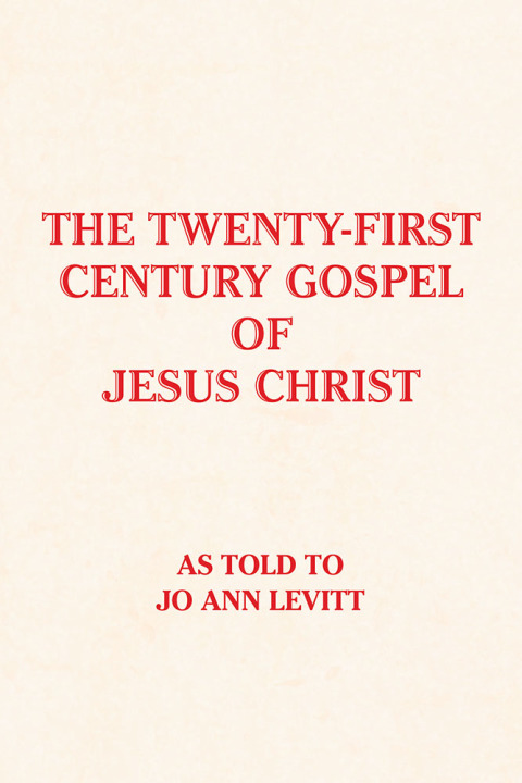 Cover image for book The Twenty-First-Century Gospel of Jesus Christ