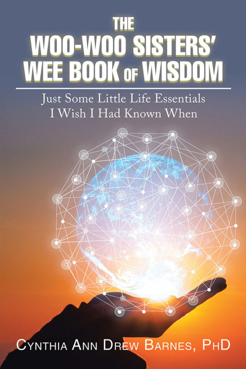 Cover image for book The Woo-Woo Sisters’ Wee Book of Wisdom