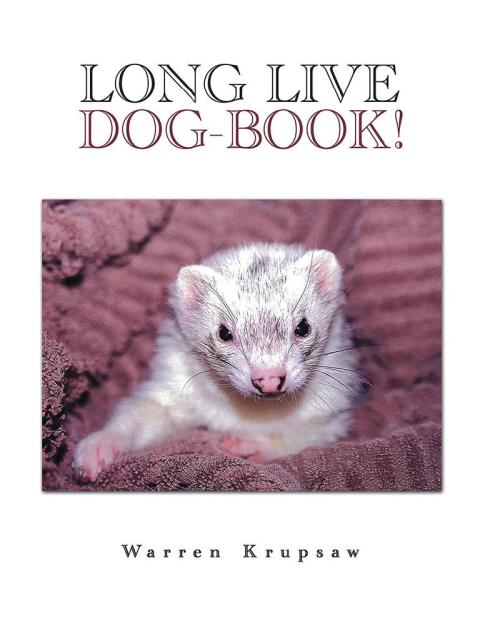 Cover image for book Long Live Dog-Book!