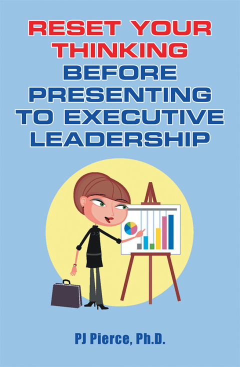 Cover image for book Reset Your Thinking Before Presenting to  Executive Leadership
