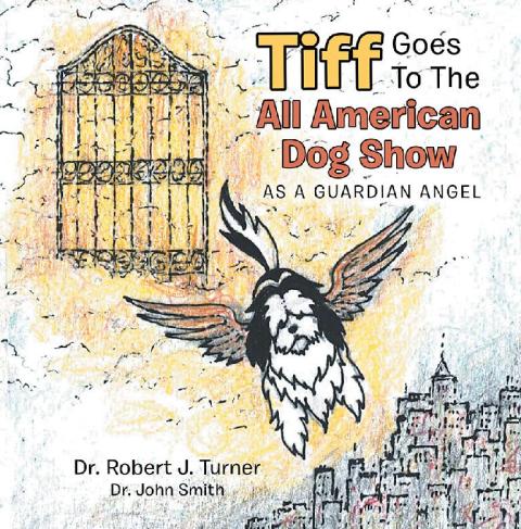 Cover image for book Tiff Goes to the All  American Dog Show