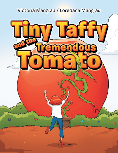 Cover image for book Tiny Taffy and the Tremendous Tomato