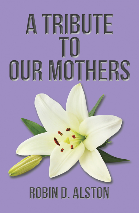 Cover image for book A Tribute to Our Mothers