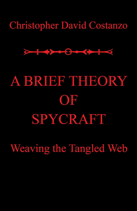 Cover image for book A Brief Theory of  Spycraft