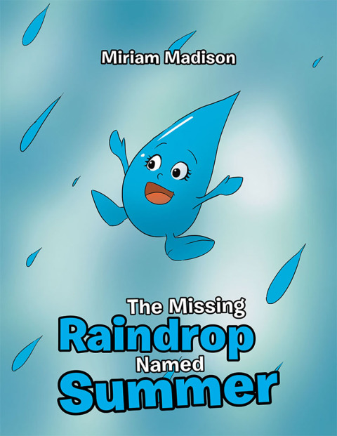 Cover image for book The Missing Raindrop Named Summer
