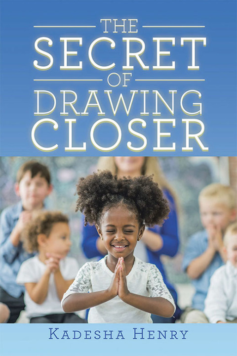 Cover image for book The Secret of Drawing Closer