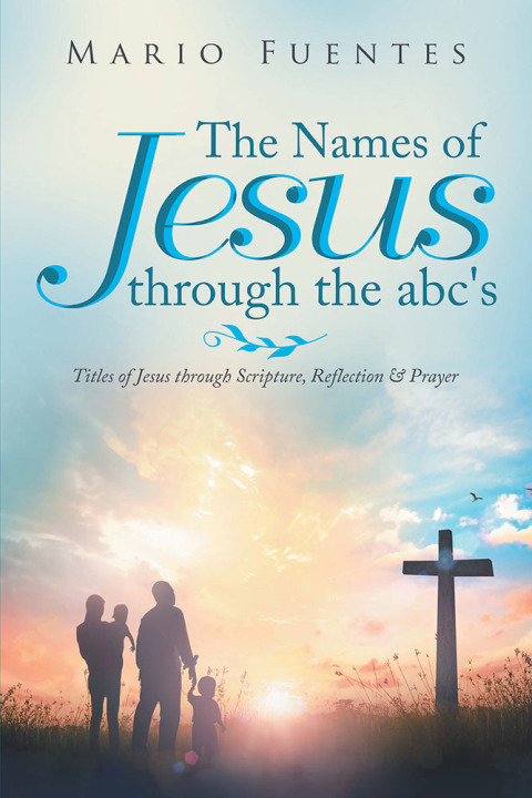Cover image for book The Names of Jesus Through the Abc's