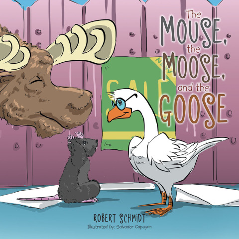 Cover image for book The Mouse, the Moose, and the Goose