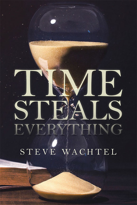 Cover image for book Time Steals Everything