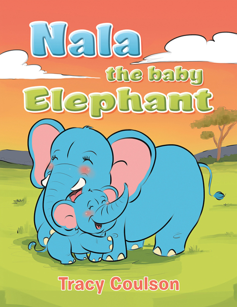 Cover image for book Nala the Baby Elephant
