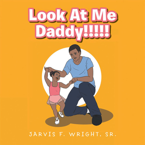 Cover image for book Look at Me Daddy!!!!!