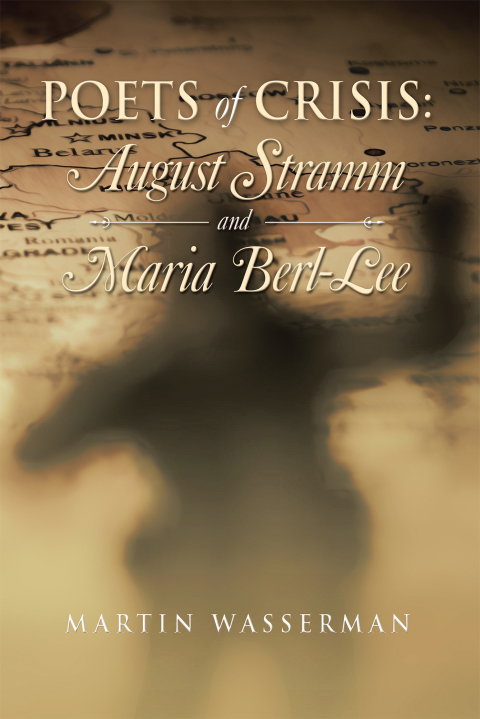 Cover image for book Poets of Crisis: August Stramm and Maria Berl-Lee