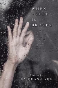 Cover image: When Trust Is Broken 9781796099126