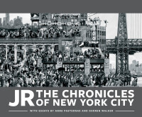 Titelbild: JR: The Chronicles of New York City 9781452184920