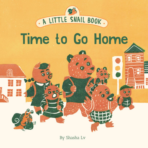 Cover image for book A Little Snail Book: Time to Go Home