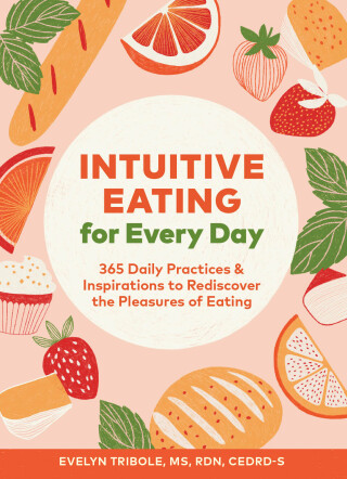 Intuitive Eating for Every Day