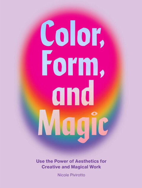 Cover image for book Color, Form, and Magic