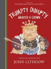 Cover image: Trumpty Dumpty Wanted a Crown 9781797209463