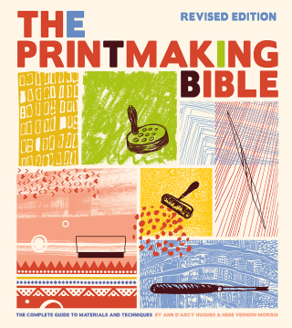 Printmaking Bible, Revised Edition