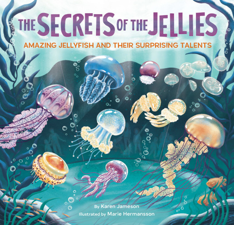 Cover image for book The Secrets of the Jellies
