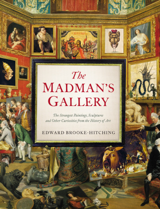 The Madman's Gallery