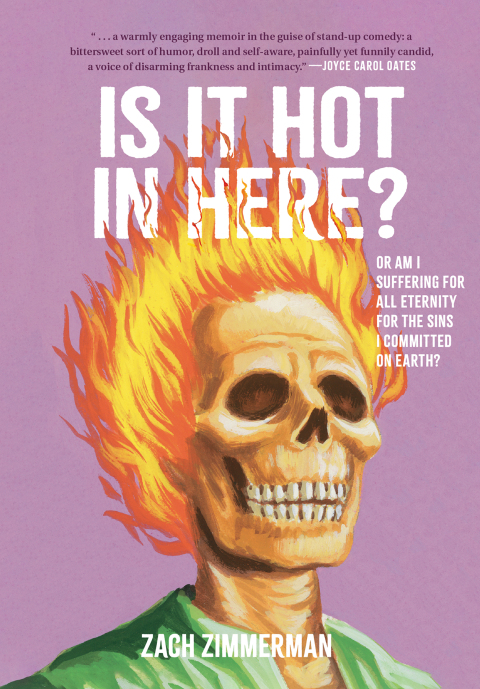 Cover image for book Is It Hot in Here (Or Am I Suffering for All Eternity for the Sins I Committed on Earth)?
