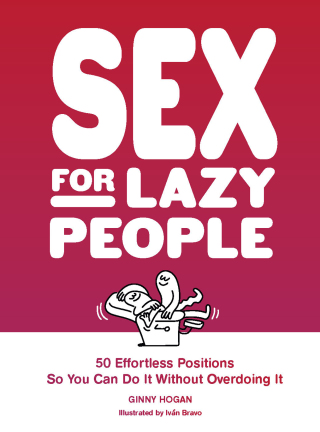 Sex for Lazy People