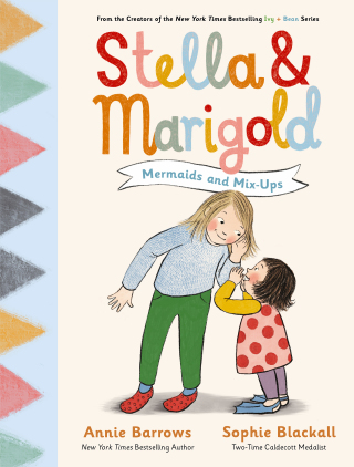 Stella & Marigold: Mermaids and Mix-Ups
