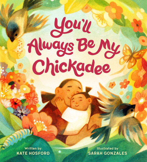 You'll Always Be My Chickadee 