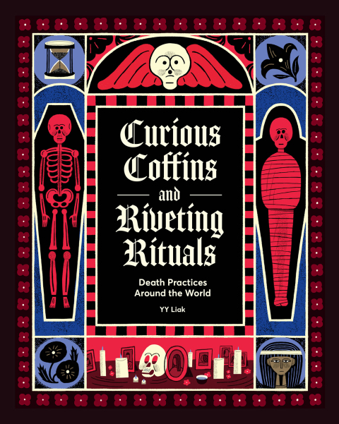 Curious Coffins and Riveting Rituals