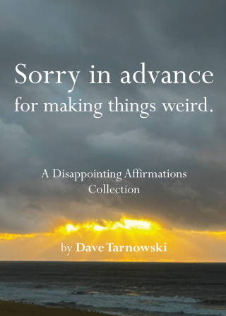 Sorry in advance for making things weird.