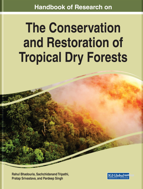 Cover image for book Handbook of Research on the Conservation and Restoration of Tropical Dry Forests