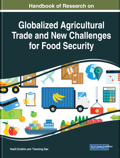 Cover image for book Handbook of Research on Globalized Agricultural Trade and New Challenges for Food Security