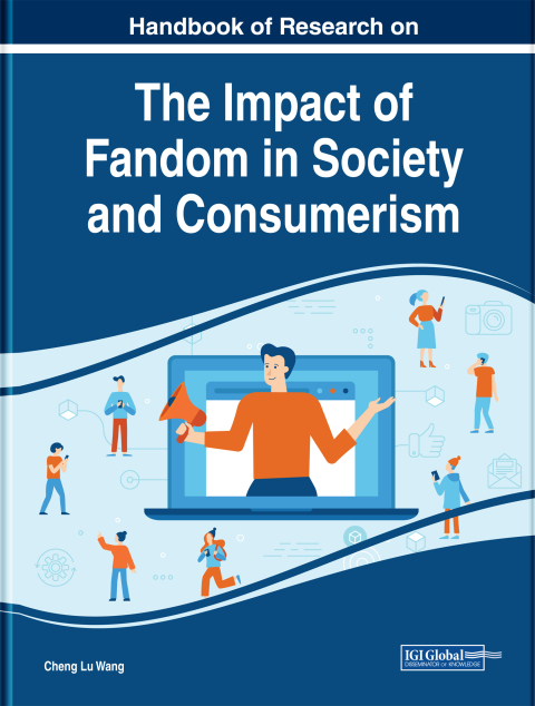 Cover image for book Handbook of Research on the Impact of Fandom in Society and Consumerism
