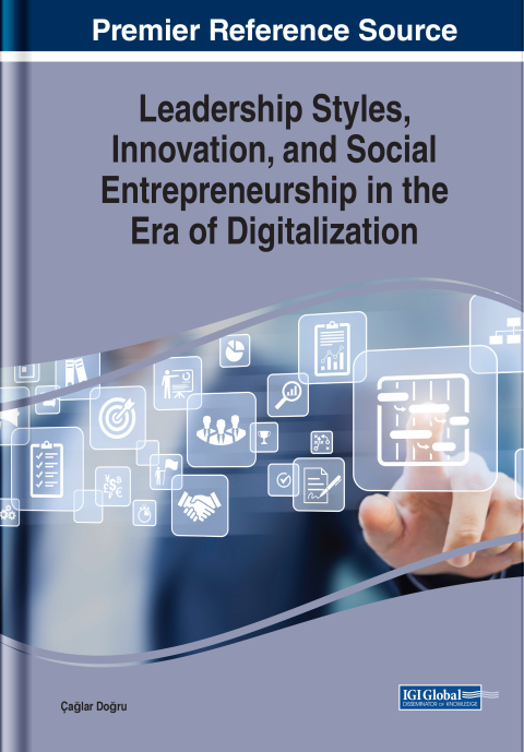 Cover image for book Leadership Styles, Innovation, and Social Entrepreneurship in the Era of Digitalization