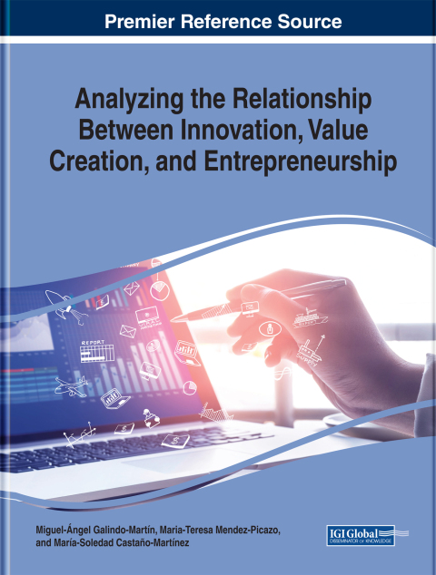 Cover image for book Analyzing the Relationship Between Innovation, Value Creation, and Entrepreneurship