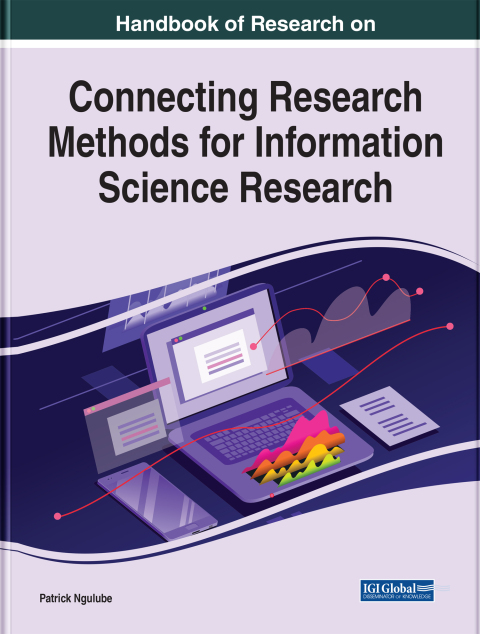 Cover image for book Handbook of Research on Connecting Research Methods for Information Science Research