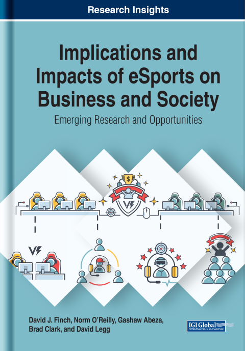 Cover image for book Implications and Impacts of eSports on Business and Society: Emerging Research and Opportunities