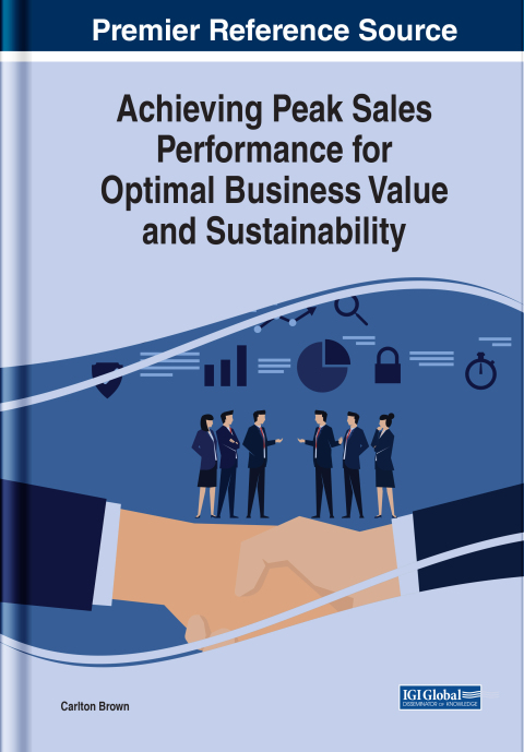 Cover image for book Achieving Peak Sales Performance for Optimal Business Value and Sustainability