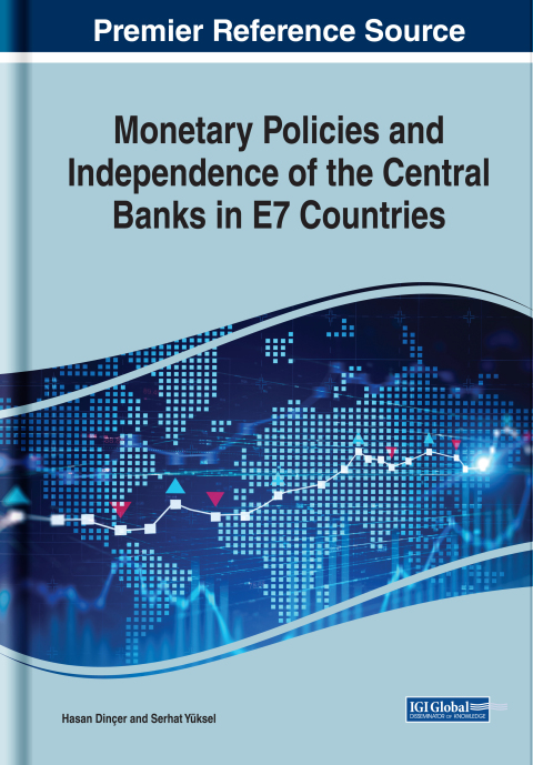Cover image for book Monetary Policies and Independence of the Central Banks in E7 Countries